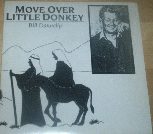 Bill Donnelly - Move Over Little Donkey - Used Vinyl Record 7"