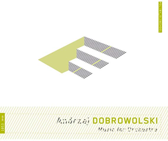 Andrzej Dobrowolski - Music For Orchestra - CD