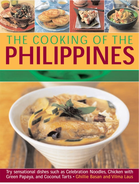 Cooking of the Philippines : Classic Filipino Recipes Made Easy, with