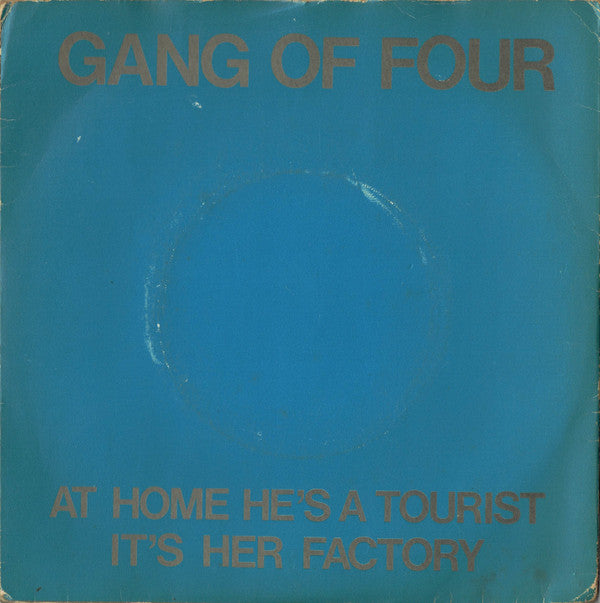 Gang Of Four - At Home He's A Tourist / It's Her Factory - Used Vinyl R