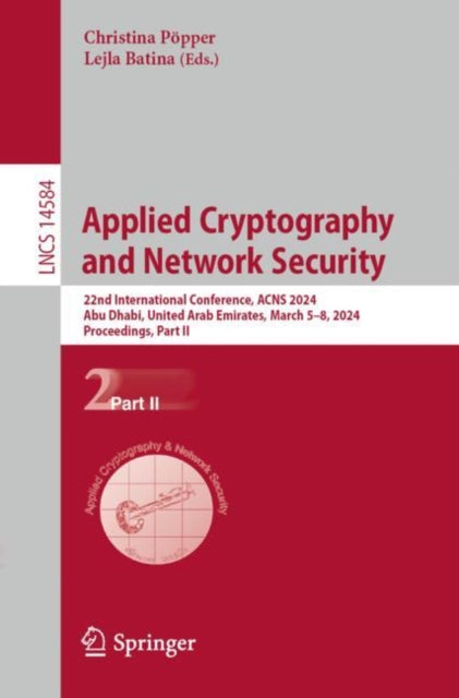 P?pper - Applied Cryptography and Network Security   22nd Internationa