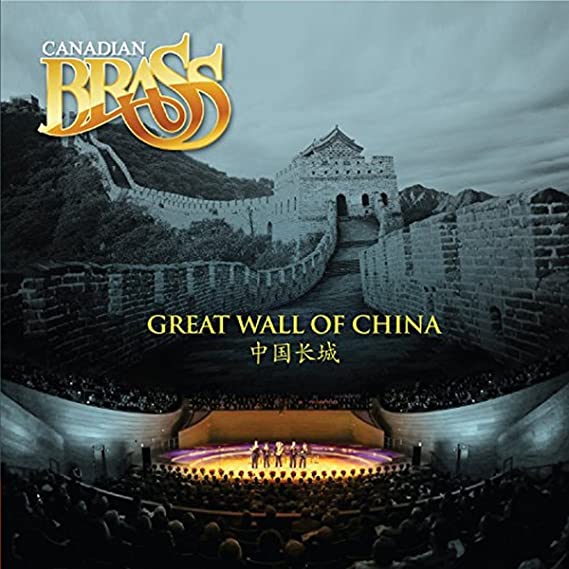 CANADIAN BRASS - GREAT WALL OF CHINA THE - CD