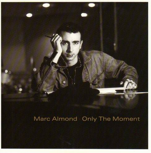 Marc Almond - Only The Moment - Used Vinyl Record 7"