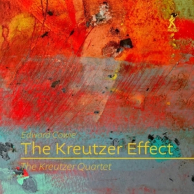 KREUTZER QUARTET - COWIE - THE KREUTZER EFFECT - CD