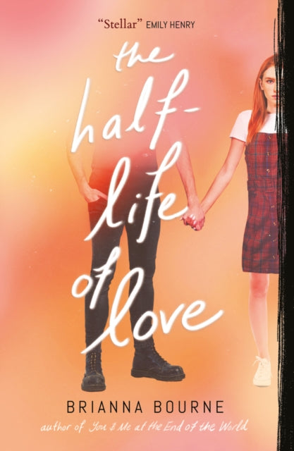Brianna Bourne - Half Life of Love - Paperback