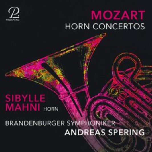 Sibylle Mahni; Andre - W.A. Mozart: Horn Concertos - CD