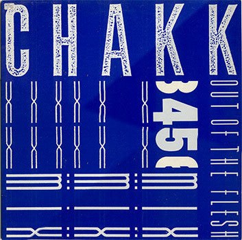 Chakk - Out Of The Flesh - Used Vinyl Record 12"