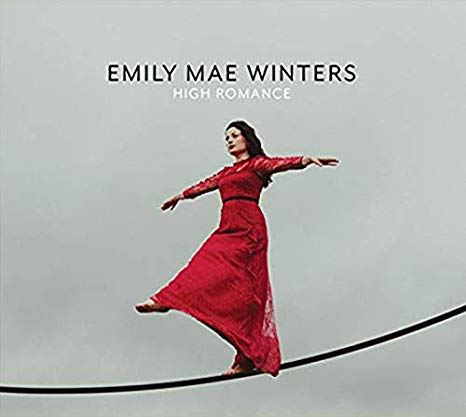 Emily Mae Winters - High Romance - CD