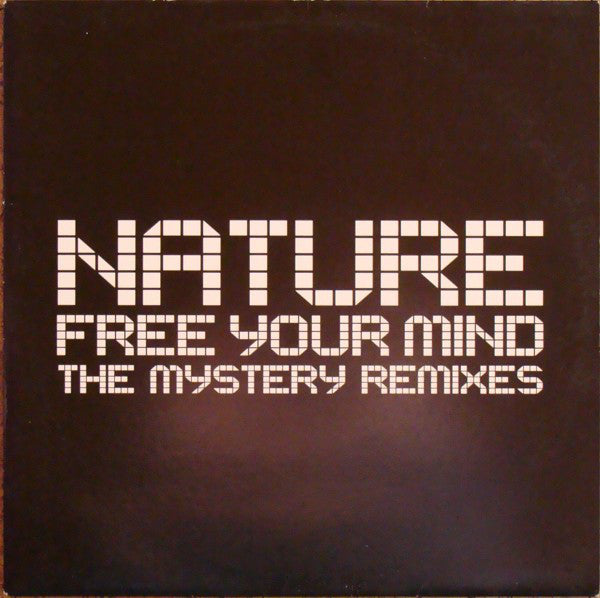 Nature - Free Your Mind - The Mystery Remixes - Used Vinyl Record 12"