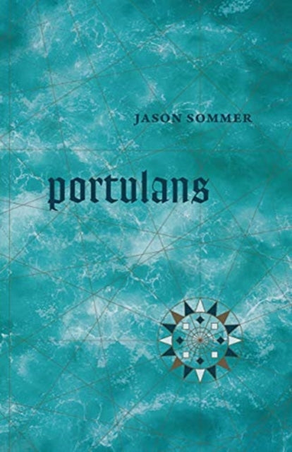 Jason Sommer - Portulans - Paperback