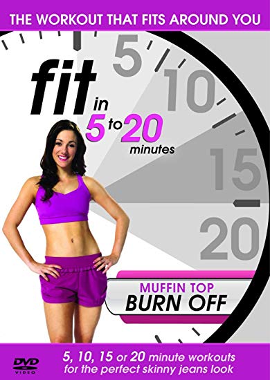 Fit in 5 to 20 Minutes: Muffin Top Burn Off - New DVD