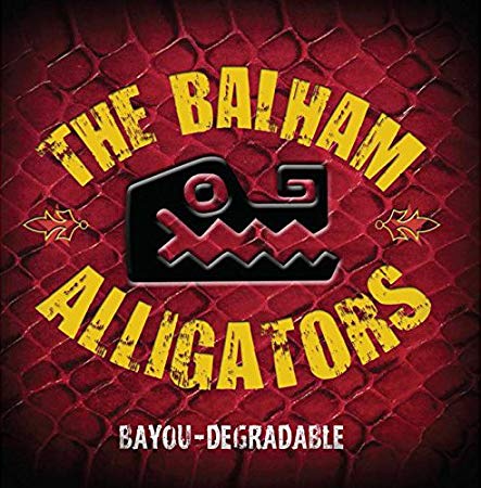Balham Alligators - Bayou-Degradable - CD