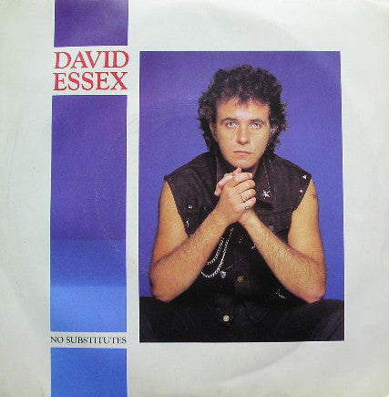 David Essex - No Substitutes - Used Vinyl Record 7"