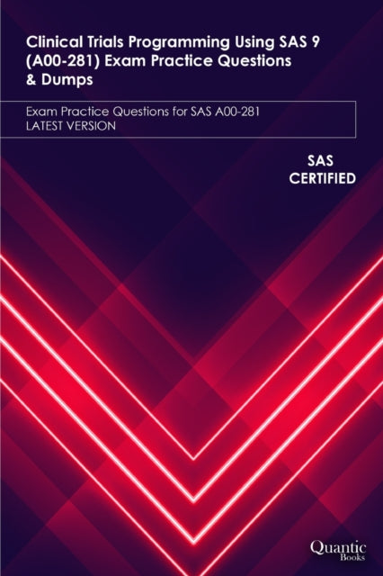 Books - Clinical Trials Programming Using SAS 9 (A00-281) Exam Practic