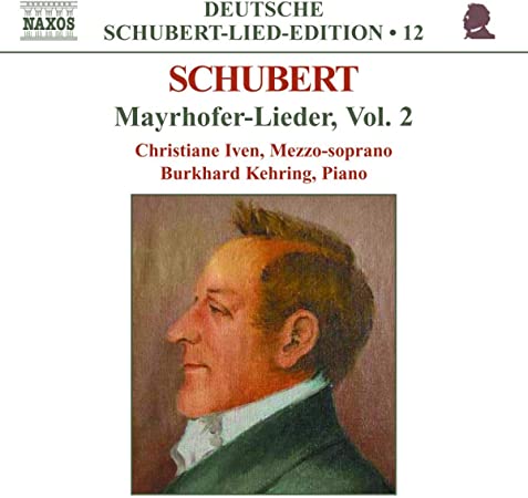IVEN:KEHRING - SCHUBERT: MAYRHOFER LIEDER VOL - CD