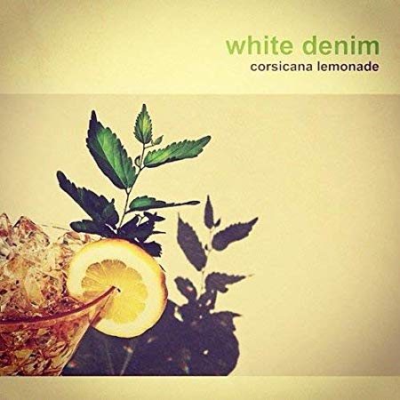 White Denim - Corsicana Lemonade - CD