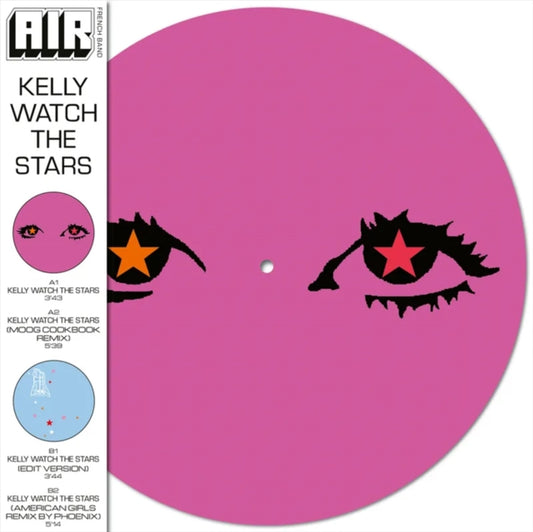 Air - Kelly Watch The Stars - New Vinyl Record SINGLE VINYL