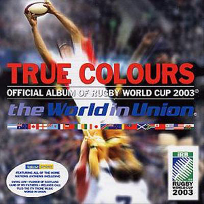 Various - True Colours: Official Album Of Rugby World Cup 2003 - Use