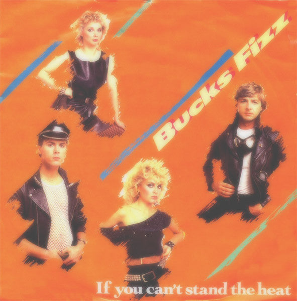 Bucks Fizz - If You Can't Stand The Heat - Used Vinyl Record 7"
