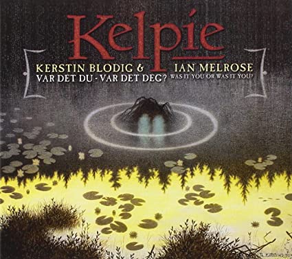 Kelpie - Var Det Du - Var Det Deg? - CD