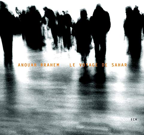 Anouar Brahem - Le Voyage De Sahar - CD