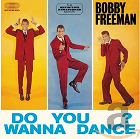 BOBBY FREEMAN - DO YOU WANNA DANCE? - CD