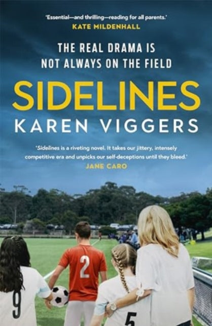 Karen Viggers - Sidelines - New Paperback