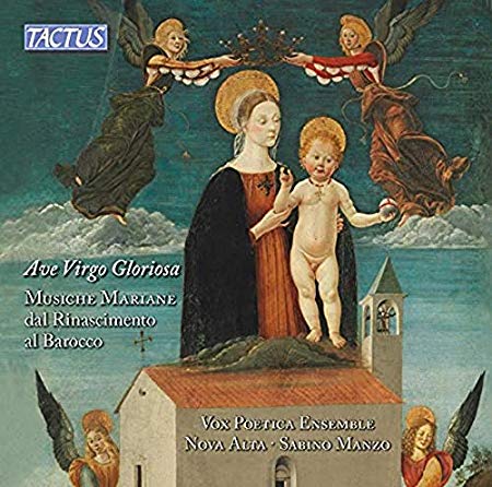 Vox Poetica Ensemble - Ave Virgo Gloriosa: Musiche Mariane Dal Rinasci