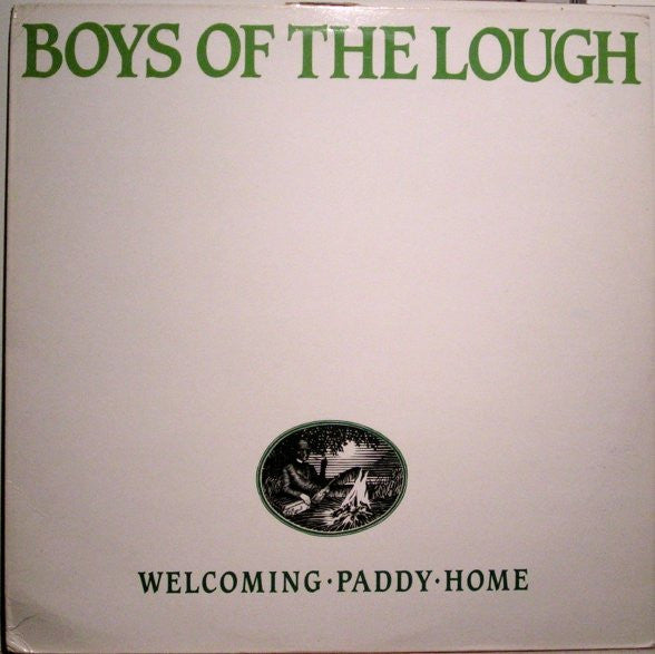 Boys Of The Lough - Welcoming Paddy Home - Used Vinyl Record