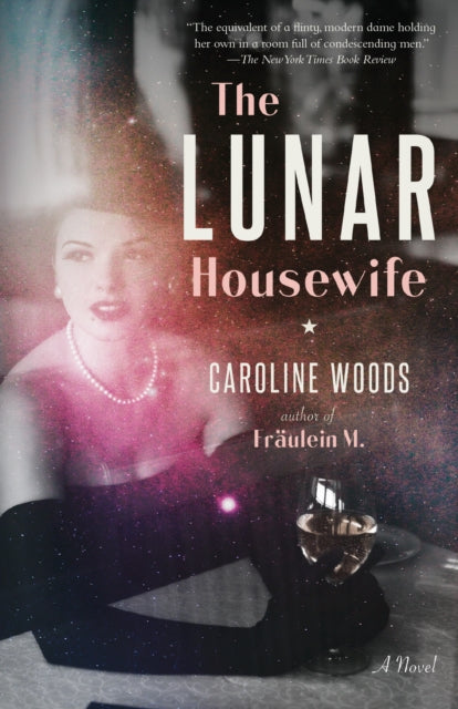 Caroline Woods - Lunar Housewife - Paperback