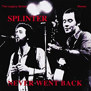 SPLINTER - NEVER WENT BACK - CD