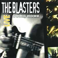 BLASTERS - GOING HOME LIVE - CD