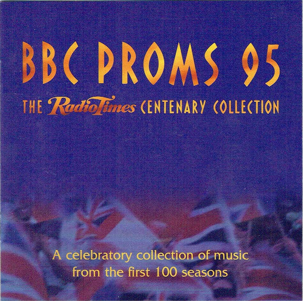 Various - BBC Proms 95 (The Radio Times Centenary Collection