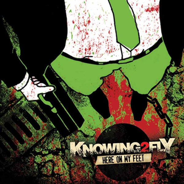 KNOWING2FLY - HERE ON MY FEET - CD