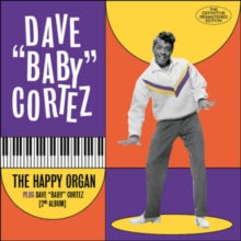 DAVE BABY CORTEZ - HAPPY ORGAN & DAVE BABY - CD