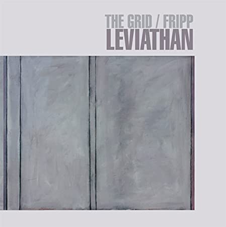GRID & ROBERT FRIPP - LEVIATHAN (CD/DVD-A) - cd