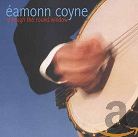 Eamonn Coyne - Through The Round Window - CD