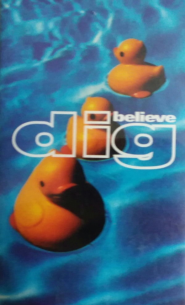 Dig - Believe - Used Cassette