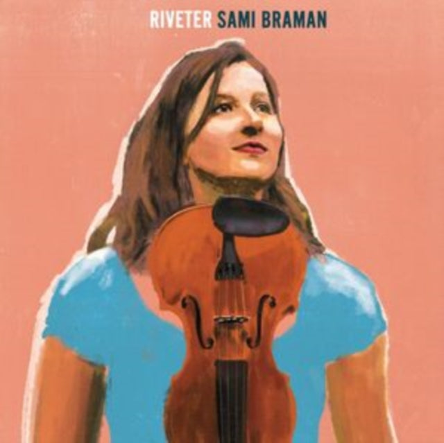 Sami Braman - Riveter - CD