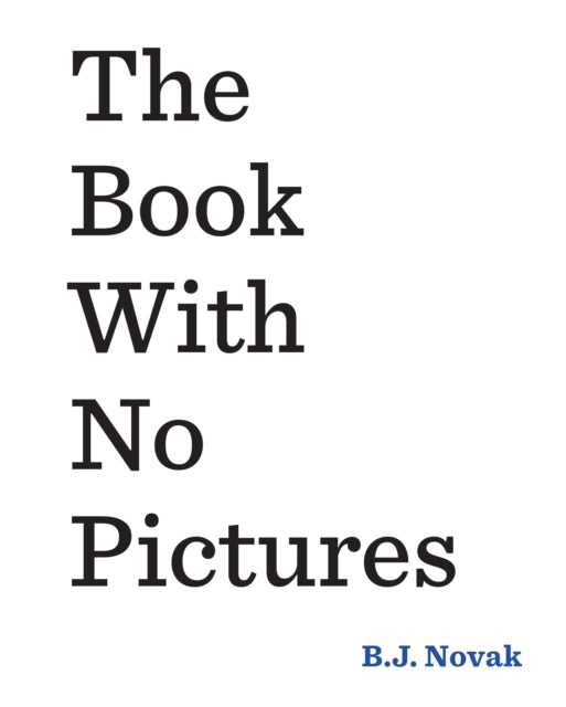 B.J. Novak - Book With No Pictures - Paperback