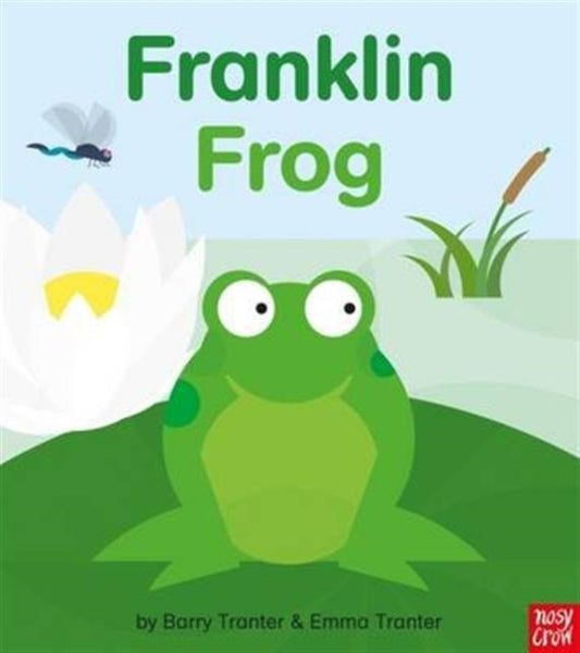 Emma Tranter - Rounds: Franklin Frog - New Paperback