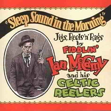 Fiddlin' Ian McCamy - 'Sleep Sound In The Morning' - New CD