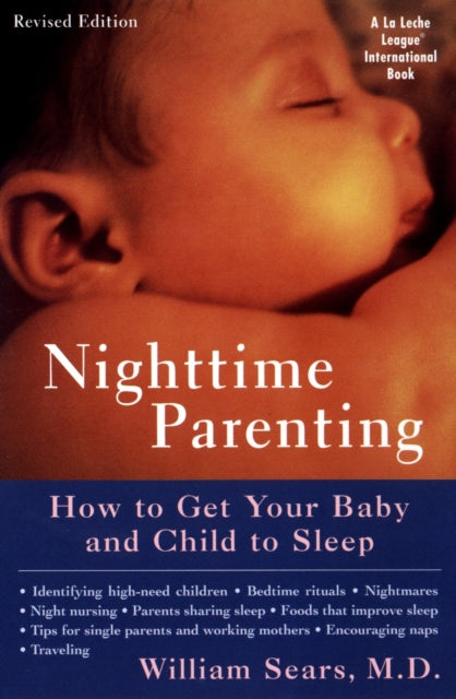 William Sears - Nighttime Parenting   How to Get Your Baby and Child t