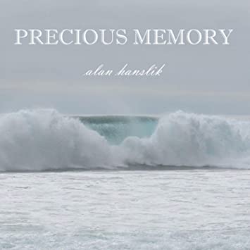 ALAN HANSLIK - PRECIOUS MEMORIES - CD