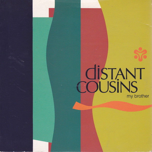 Distant Cousins - My Brother - Used Vinyl Record 7"