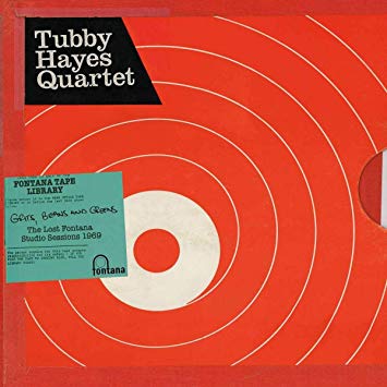 Tubby Hayes Quartet - Grits Beans and Greens - CD