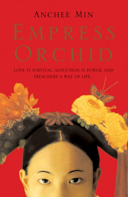 Anchee Min - Empress Orchid - Paperback