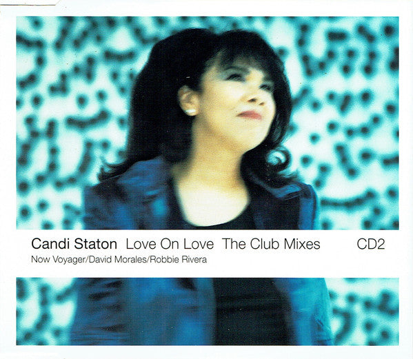 Candi Staton - Love On Love (The Club Mixes) - Used CD