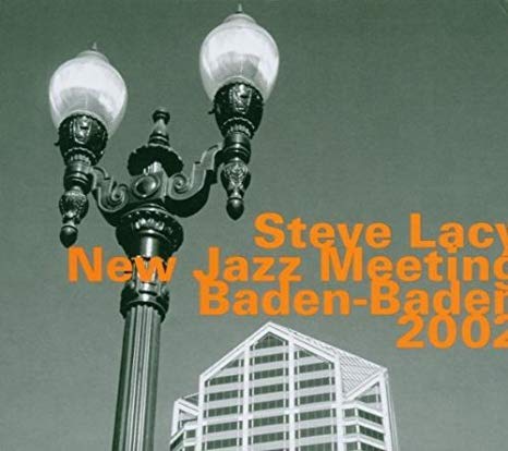 Steve Lacy - New Jazz Meeting Baden-Baden 2002 - CD