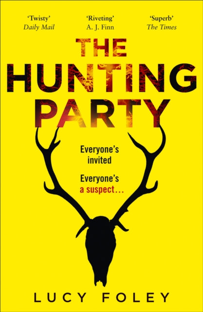 Lucy Foley - Hunting Party : Get Ready for the Most Gripping New Crime